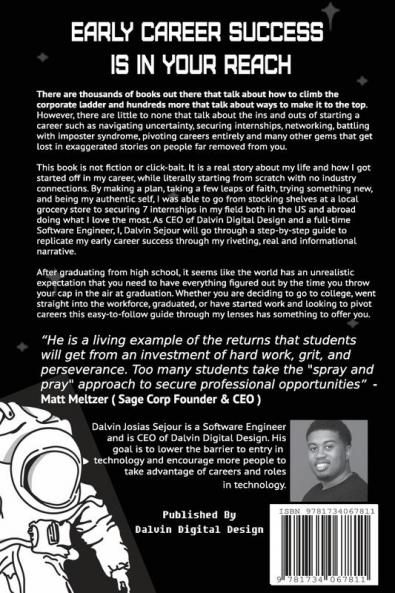 The Guide Book To Securing High Profile Internships: A Step-by-Step Guide To Navigating Corporate America