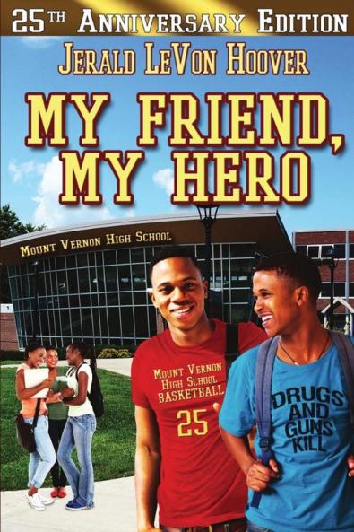 My Friend My Hero: The Hero Book Series 1