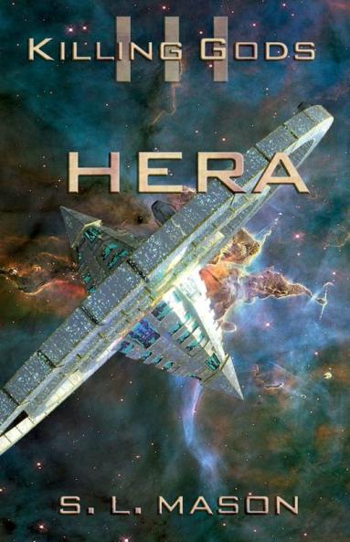 Hera: An Alternate History Space Opera of Greek Mythology. I don't want to start an interstellar war over a few demigods and a trip to a library but I will.: 3 (Killing Gods)