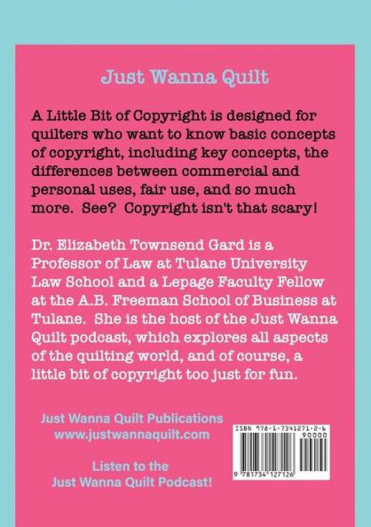 A Little Bit of Copyright: Just For Quilters