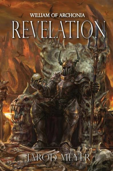 William of Archonia: Volume Four: Revelation: 4