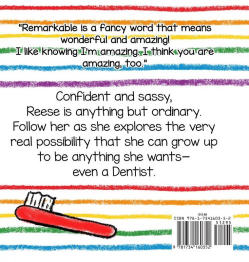 Remarkable Reese: I Want to be a Dentist