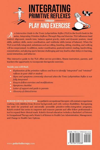 Integrating Primitive Reflexes Through Play and Exercise