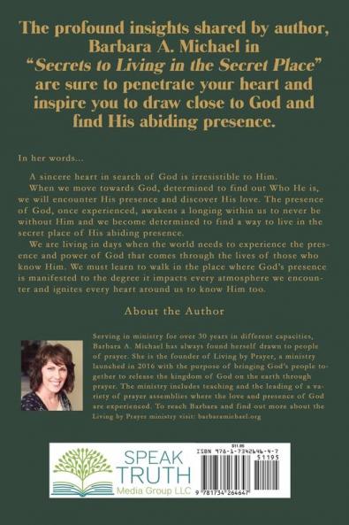 Secrets to Living in the Secret Place: Learning to Walk in the Abiding Presence of God