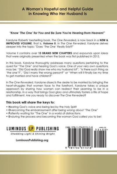 The One Revealed: Volume II: A Woman's Hopeful and Helpful Guide in Knowing Who Her Husband Is