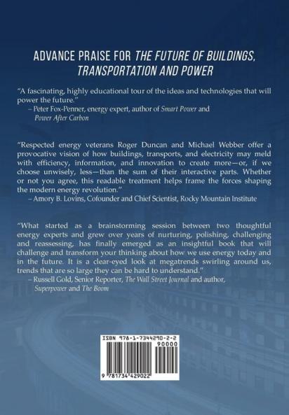 The Future of Buildings Transportation and Power
