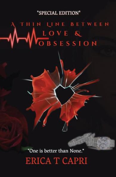 A Thin Line Between Love &Obsession ( Book one of Unravel Series): Special Edition: 1