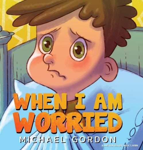 When I'm Worried (Anxiety Books for Kids Ages 3 5 Childrens Books Kindergarten)