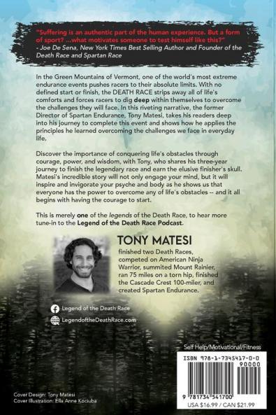 Legend of the Death Race: Conquering Life with Courage Power & Wisdom