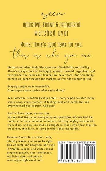Seen: Prayerful Motherhood in the Midst of the Overwhelm: 6 (Work That God Sees)