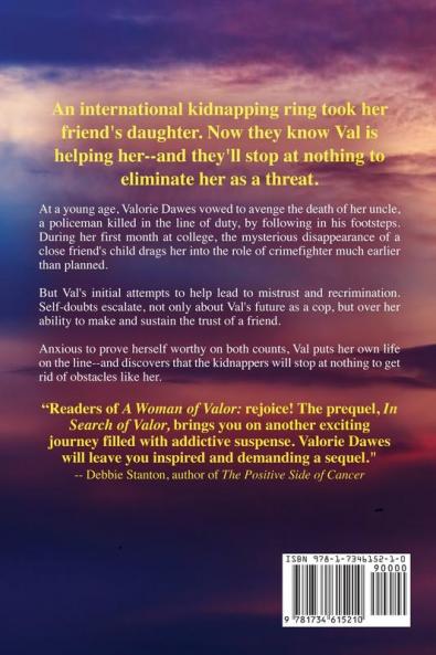 In Search of Valor: A Valorie Dawes novella: 1 (Valorie Dawes Thrillers)