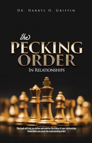 The Pecking Order in Relationships