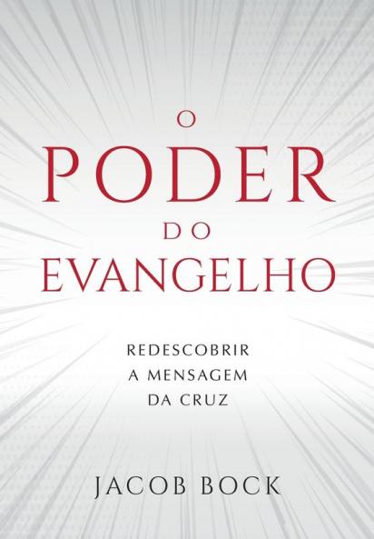 O Poder do Evangelho