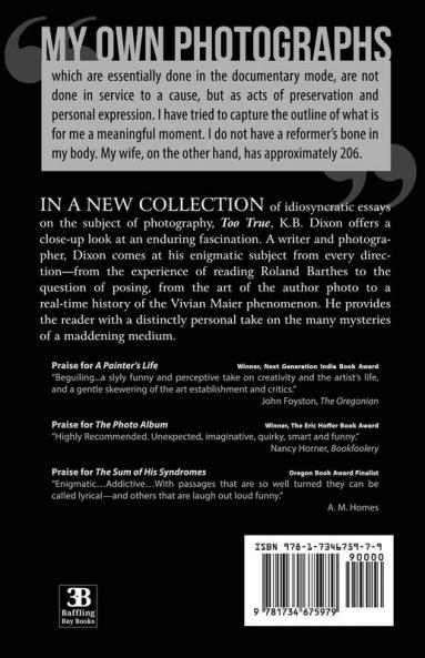 Too True: Essays on Photography