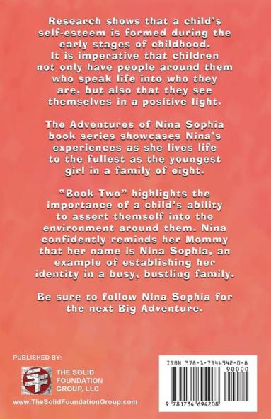 The Adventures of Nina Sophia: Book 2 - My Name is Nina Sophia