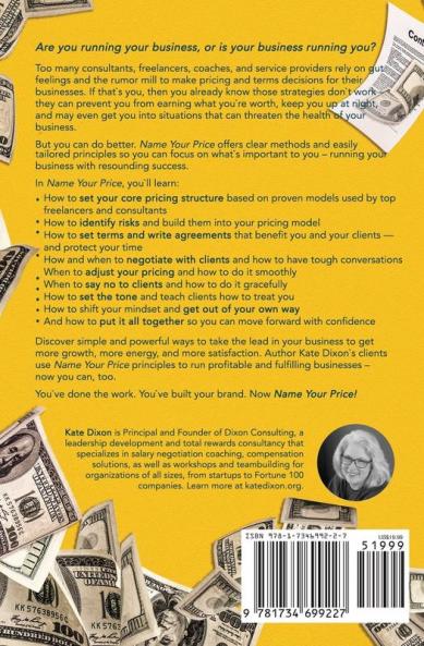 Name Your Price: Set Your Terms Raise Your Rates and Charge What You're Worth as a Consultant Coach or Freelancer