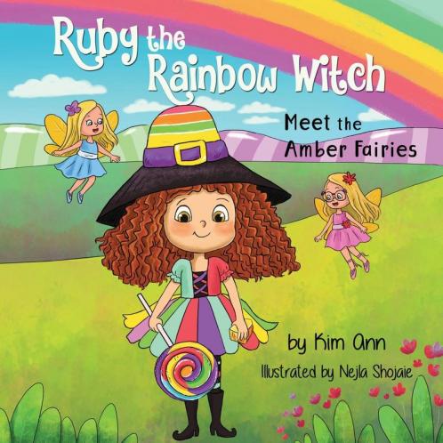 Ruby the Rainbow Witch: Meet the Amber Fairies: 3