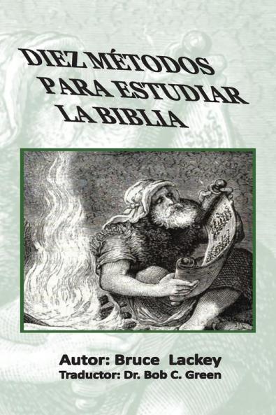 Diez Métodos Para Estudiar La Biblia (1) (Spanish Edition)