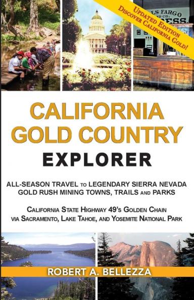 CALIFORNIA GOLD COUNTRY EXPLORER