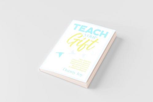 Teach Your Gift