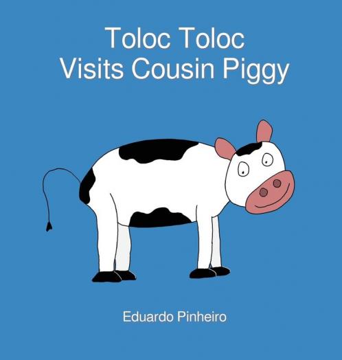Toloc Toloc Visits Cousin Piggy: 1