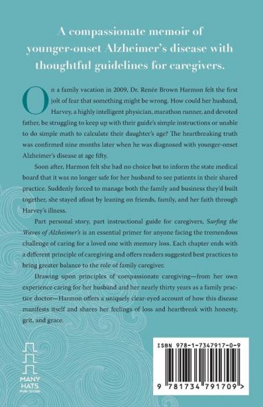 Surfing the Waves of Alzheimer's: Principles of Caregiving That Kept Me Upright