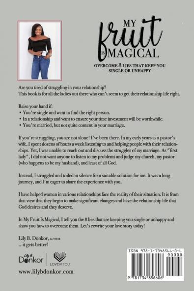 My Fruit Is Magical: Overcome 8 LIES That Keep You Single or Unhappy. YOU CAN HAVE the LOVE STORY YOU WANT