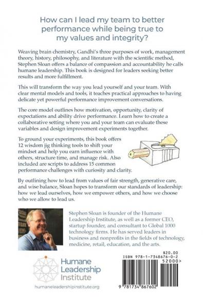 Humane Leadership: Tools to Engage Empower and Improve Performance