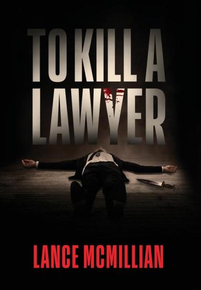 To Kill A Lawyer