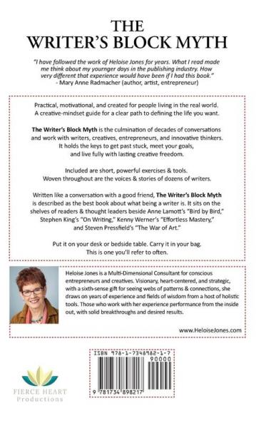 The Writer's Block Myth: A Guide to Get Past Stuck & Experience Lasting Creative Freedom