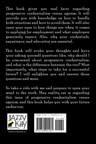 Progressive Credentialism Versus Ageism
