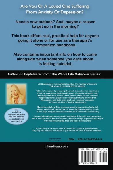 You Can Overcome Anxiety and Depression: Life Changing Strategies To Give You A Sense Of Well-Being That Won't Quit And Help You Want To Get Up In The Morning