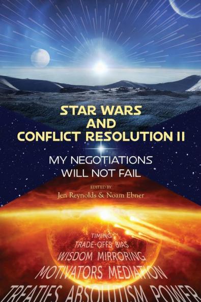 Star Wars and Conflict Resolution II