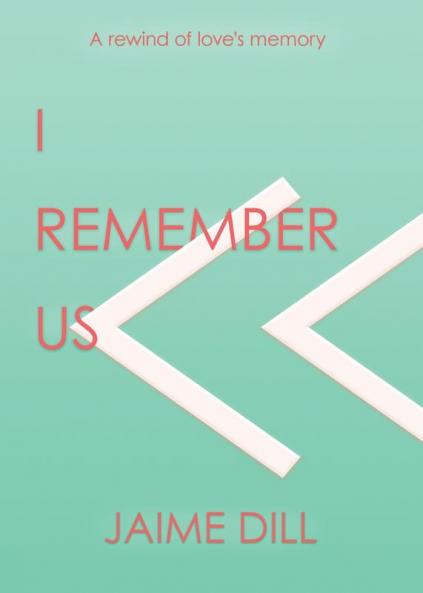 I Remember Us: a rewind of love's memory