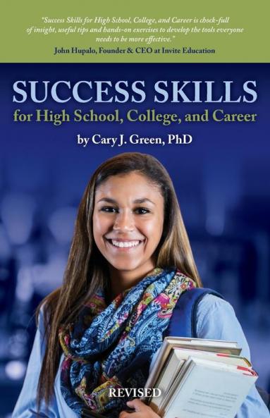 Success Skills for High School College and Career (Revised Edition)