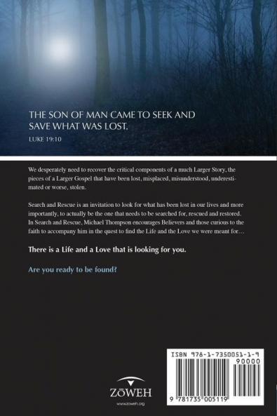 Search and Rescue: The Life and Love That is Looking For You