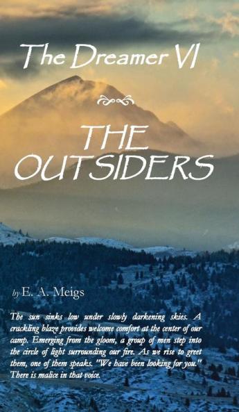 The Dreamer VI ~ The Outsiders