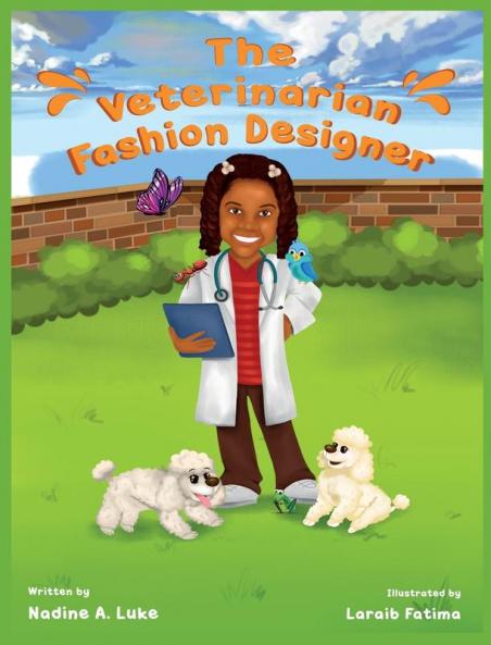 The Veterinarian Fashion Designer: 1 (I Can Be That Too)