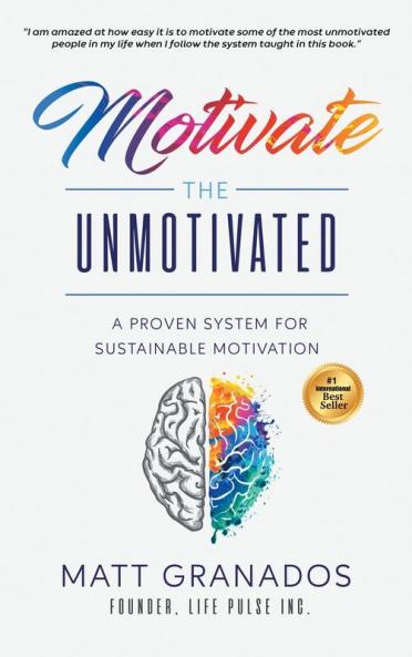 Motivate the Unmotivated