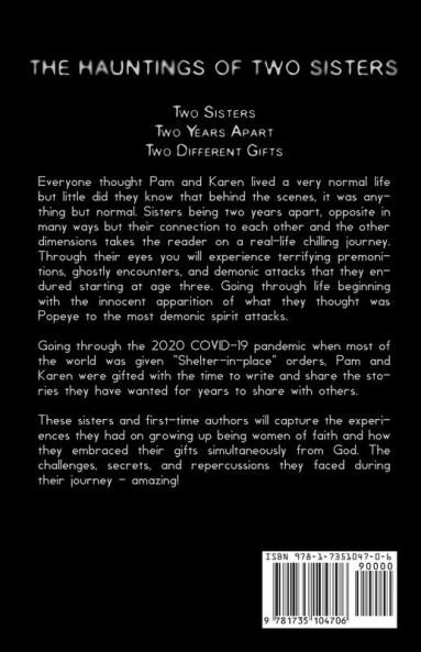 The Hauntings of Two Sisters: Shocking True - Life Experiences