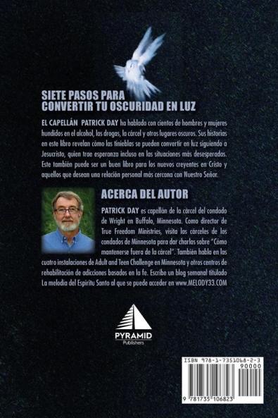 7 PASOS PARA CONVERTIR TU OSCURIDAD EN LUZ