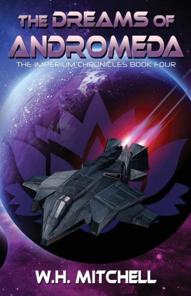 The Dreams of Andromeda (Imperium Chronicles Book 4)