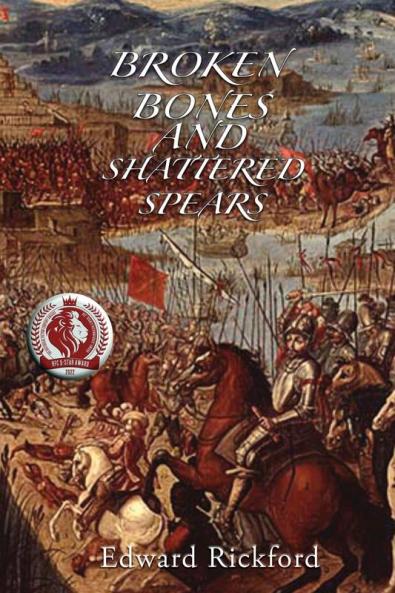 Broken Bones and Shattered Spears