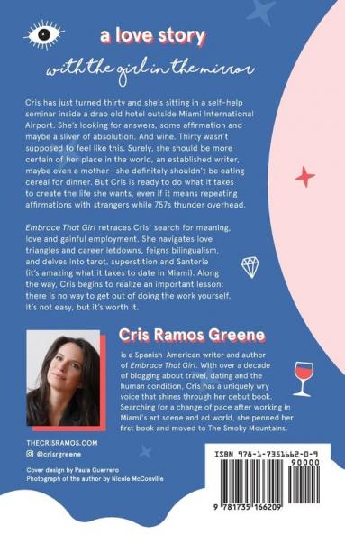 Embrace That Girl: A Love Story With The Girl In The Mirror