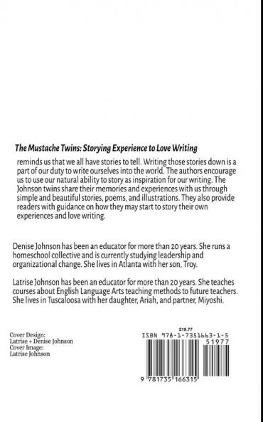 The Mustache Twins: Storying Experience to Love Writing