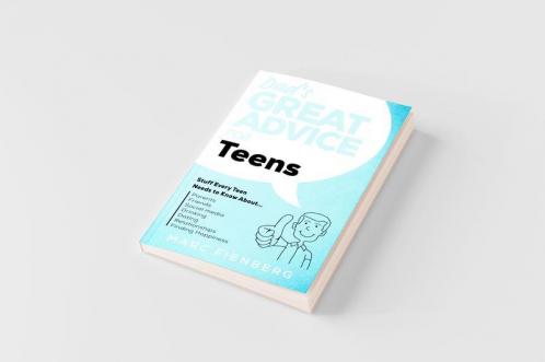 Dad's Great Advice for Teens