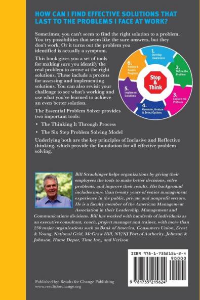 The Essential Problem Solver: A Six-Step Method for Creating Solutions That Last