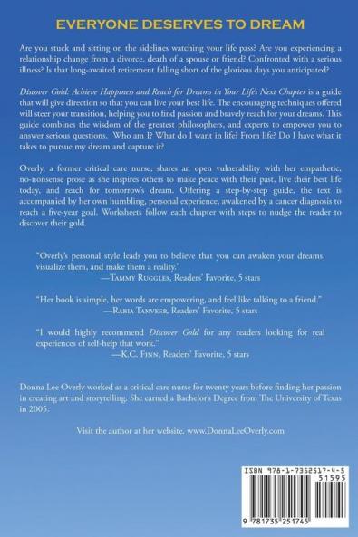 Discover Gold: Achieve happiness and reach for dreams in your life's next chapter