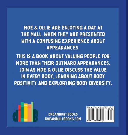 Value What's Within: Moe & Ollie Explore Body Diversity: 1 (Moe Exploring)
