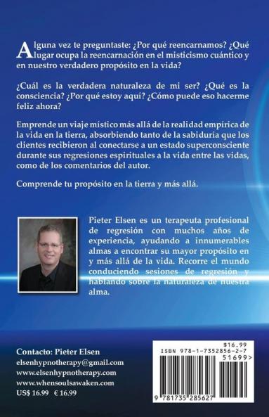 Cuando las almas despiertan - Narraciones reales de regresiones a vidas pasadas y a la vida entre vidas